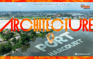 Architecture in Port Harcourt, Rivers State