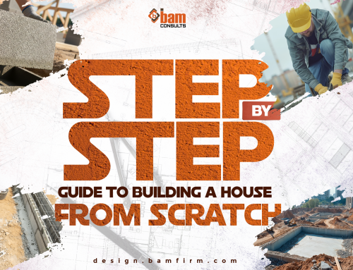 Step-by-Step Guide to Building a House from Scratch in Nigeria | Bam Consults